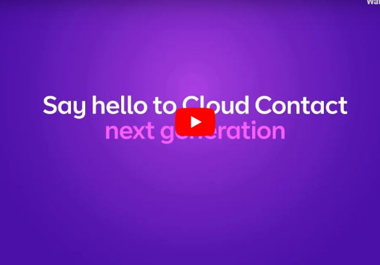 Video - cloud contact next generation